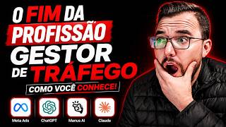 O fim do Gestor de Tráfego como você conhece não é o que você pensa!