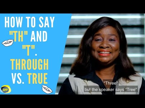 English Pronunciations: Getting "Th" and "T" right