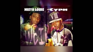 Mista Louis Ft  Cyph - Weirdos