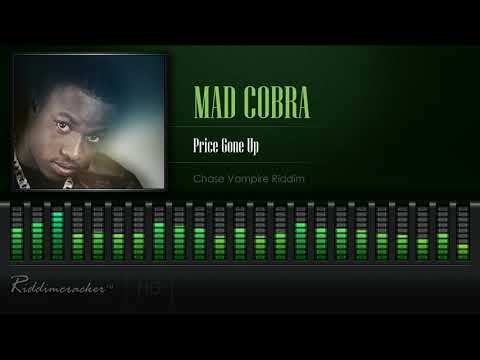 Mad Cobra - Price Gone Up (Chase Vampire Riddim) [HD]