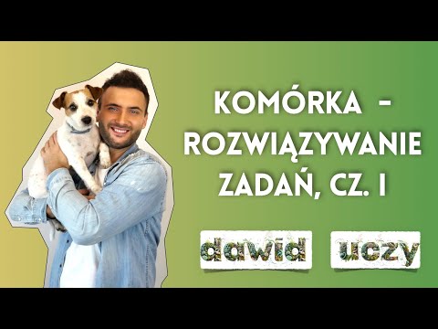 Komórka - rozwiązywanie zadań, część 1