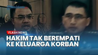 Keluarga Almarhum Kacab Bank BUMN Tersinggung, Sebut Hakim Ketua Tak Punya Empati saat Sidang
