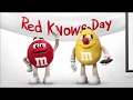 M M S Red Knows Day 2017 USA
