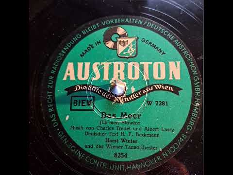 Horst Winter Und Das Wiener Tanzorchester - Das Meer 1948