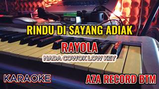 Download lagu RINDU DISAYANG ADIAK - RAYOLA- KARAOKE - PIANO - NADA RENDAH COWOK mp3 Download lagu RINDU DISAYANG ADIAK - RAYOLA- KARAOKE - PIANO - NADA RENDAH COWOK mp3