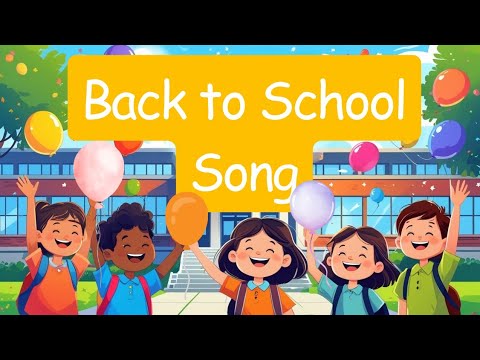 Back to School Song  | Fun for Kids ! 🎶