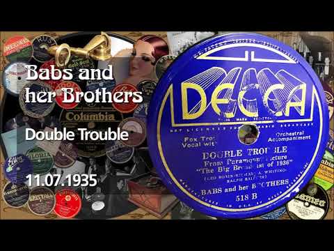 July 11, 1935 Double Trouble, Babs and her Brothers