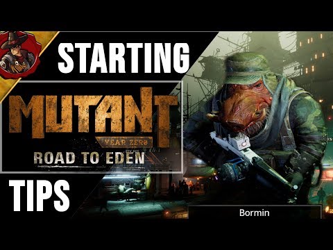Mutant Year Zero Road To Eden  - Tips and Tricks