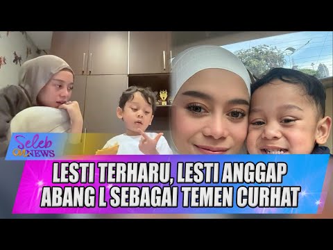 SO SWEET! LESTI AKUI ABANG L BISA JADI TEMPAT CURHATNYA - SELEB ON NEWS