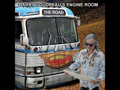 Barry  Gordreau's Engine Room  -  The Road  (Full Album)