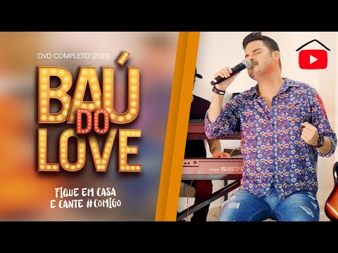DVD Completo | Baú do Love - Kart Love (2020) #FiqueEmCasa e Cante #Comigo