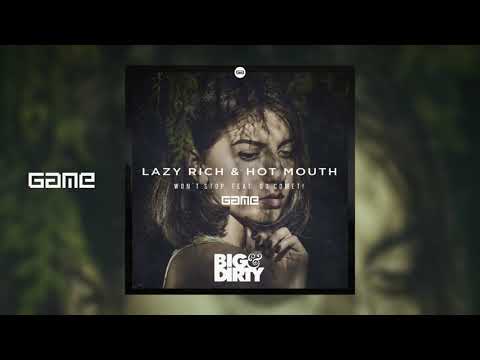 Lazy Rich & Hot Mouth - Won't Stop (Game Edit)