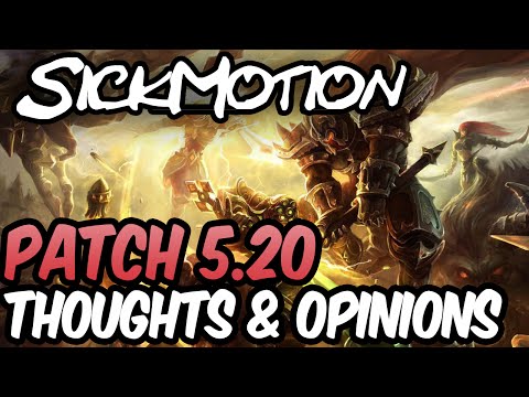 SickMotion - 5.20 Patch notes - League of Legends
