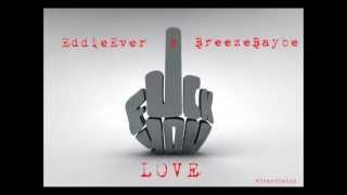 EddieEver - Hello Love (Cover) ft. Breeze Baybe