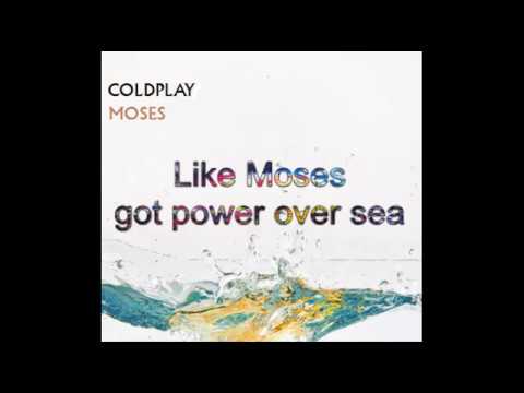 Moses - Coldplay Lyrics
