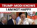Donald Trump Warns India On Russian Oil Modi Wanted To Make Me Happy But Tariffs Are An Option