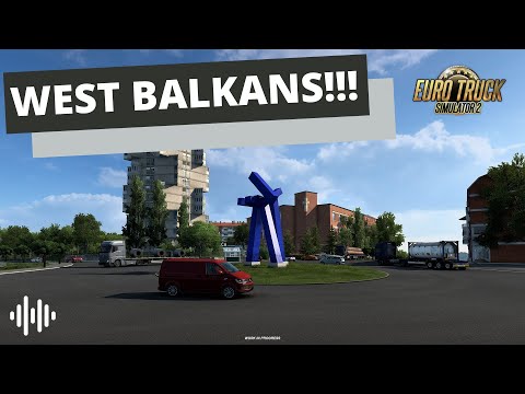 WEST BALKANS DLC - Where Are We??? | Euro Truck Simulator 2 (ETS2) West Balkans DLC | Prime News