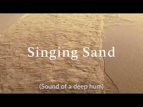 Audio Described Version - Singing Sand Phenomenon