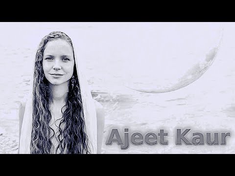 Ajeet Kaur - Full Moon Meditation