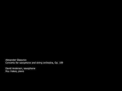 Glazunov: Saxophone Concerto, Op. 109