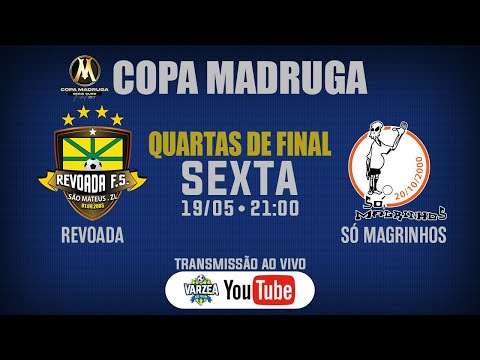 Revoada FS x Só Magrinhos • Quartas de Finais • Copa Madruga 2023 (Ouro)