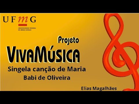 Singela canção de Maria - Babi de Oliveira (1908-1993) / Elias Magalhães