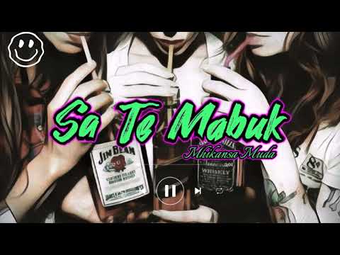 S.T.M🌴Sa_Te_Mabuk🌴Lagu Pesta Terbaru||Remix||2023🌴LHC Makassar X Mhikansa Muda