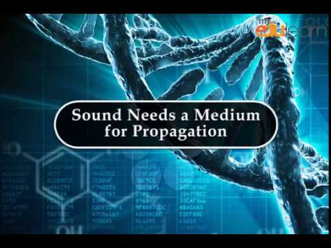 Sound Needs a Medium for Propagation