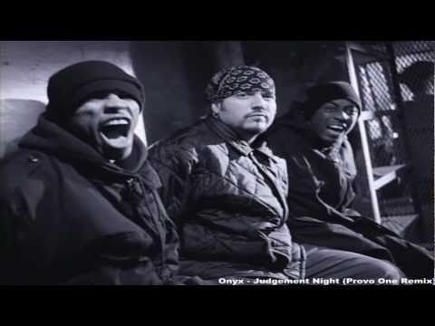 Onyx - Judgement Night (Provo One Remix) HD