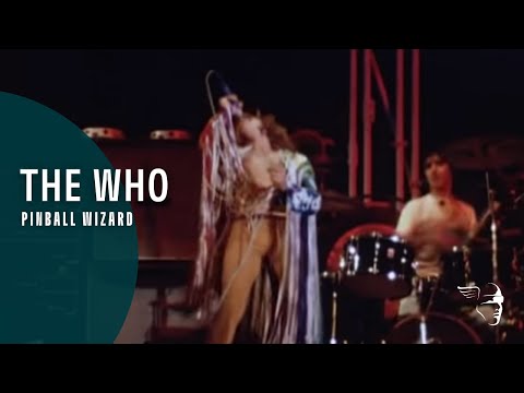 The Who - Pinball Wizard (From 