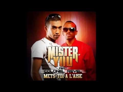 mister you et colonel reyel~met toi a l'aise(lyric)