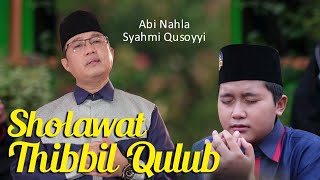 Download lagu SHOLAWAT SYIFA (THIBBIL QULUB) - ABI NAHLA Ft SYAHMI QUSOYYI mp3