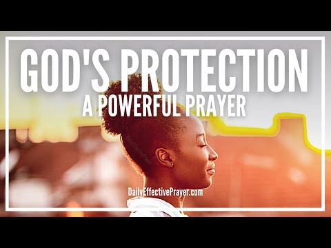 Powerful Prayer For Protection | Daily Prayer For God's Protection