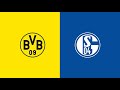 HIGHLIGHTS |  Borussia Dortmund - Schalke 04