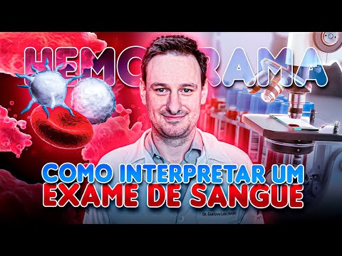 COMO INTERPRETAR UM EXAME DE SANGUE? TUDO SOBRE O HEMOGRAMA! (VG, VCM, HCM, CHCM, RDW, Hb, Plaqueta)
