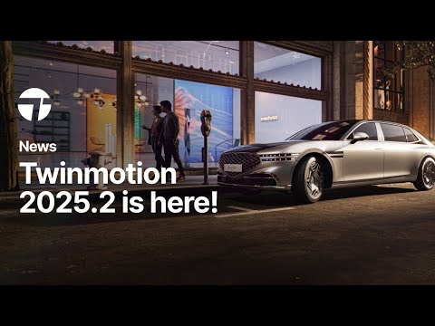 What’s New in Twinmotion 2025.2