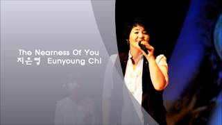 The Nearness Of You 지은영 Eunyoung Chi.wmv