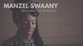 Episode 1 - Swaany Interaction - Le morceau