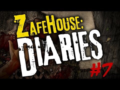 Zafehouse Diaries #7