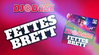 DJ Düse - Fettes Brett (OFFICIAL LYRIC VIDEO)