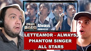 남자의 절절한 마음을 표현한💙 레떼아모르의 〈Always〉 ♬ 팬텀싱어 올스타전(allstar) 8회 | TEACHER PAUL REACTS