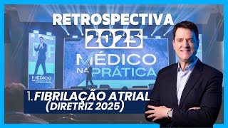 Atrial Fibrillation - Guideline 2025