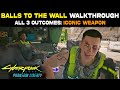 Balls To The Wall Complete Guide & How to Start | All 3 Outcomes - Get Iconic Weapon | Cyberpunk