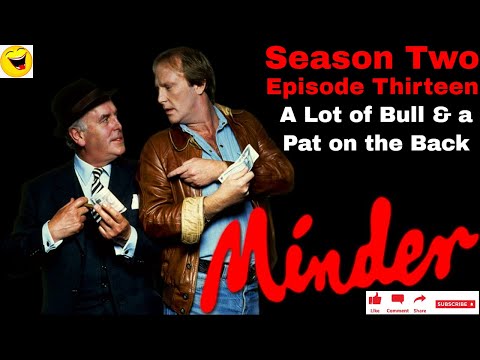 Minder 80s TV (1980) SE2 EP13 - A Lot of Bull & a Pat on the Back