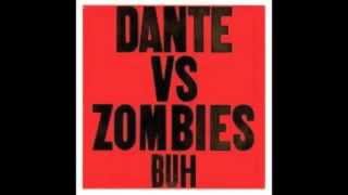 Dante Vs Zombies - Watermelon Iodine