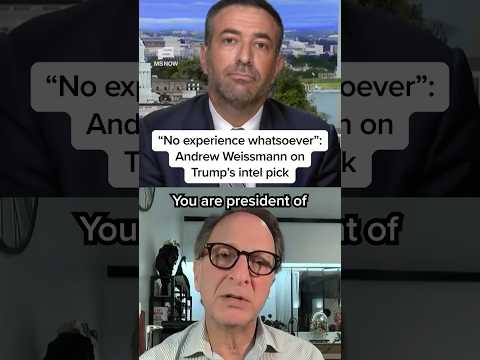 'No experience whatsoever': Andrew Weissmann on Trump's intel pick