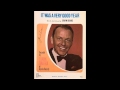 Frank Sinatra - It Was A Very Good Year