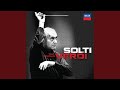 Verdi: Don Carlo / Act 2: "E lui! desso! l'Infante!"