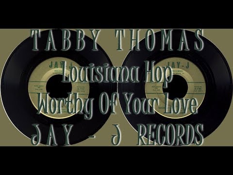 Thumbnail for TABBY THOMAS louisiana hop / worthy of your love JAY-J RECORDS by Tabby Thomas