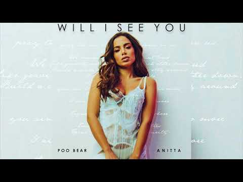Poo Bear - Will I See You (feat. Anitta) | (Audio + LETRA)